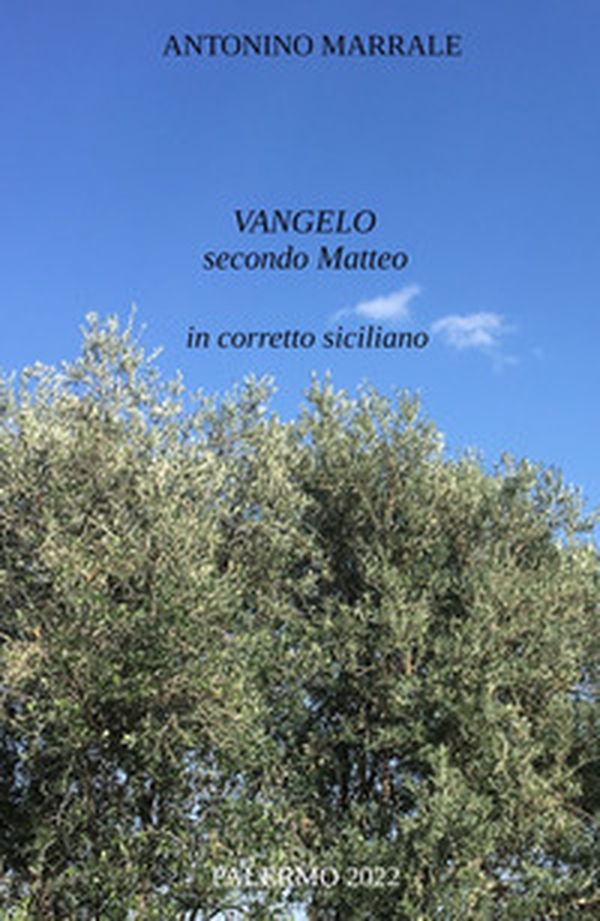 Vangelo secondo Matteo in corretto siciliano - Librerie.coop Vangelo secondo Matteo in corretto siciliano - Librerie.coop