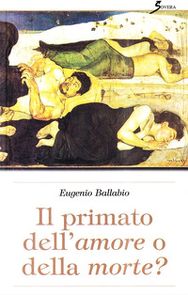 Primato dell'amore o della morte? - Librerie.coop Primato dell'amore o della morte? - Librerie.coop