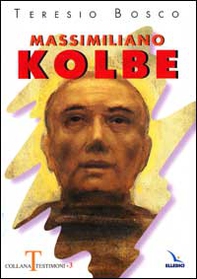 Massimiliano Kolbe - Librerie.coop