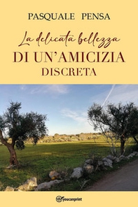 La delicata bellezza di un'amicizia discreta - Librerie.coop