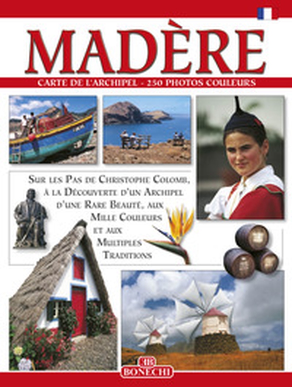 Madeira. Ediz. francese - Librerie.coop Madeira. Ediz. francese - Librerie.coop
