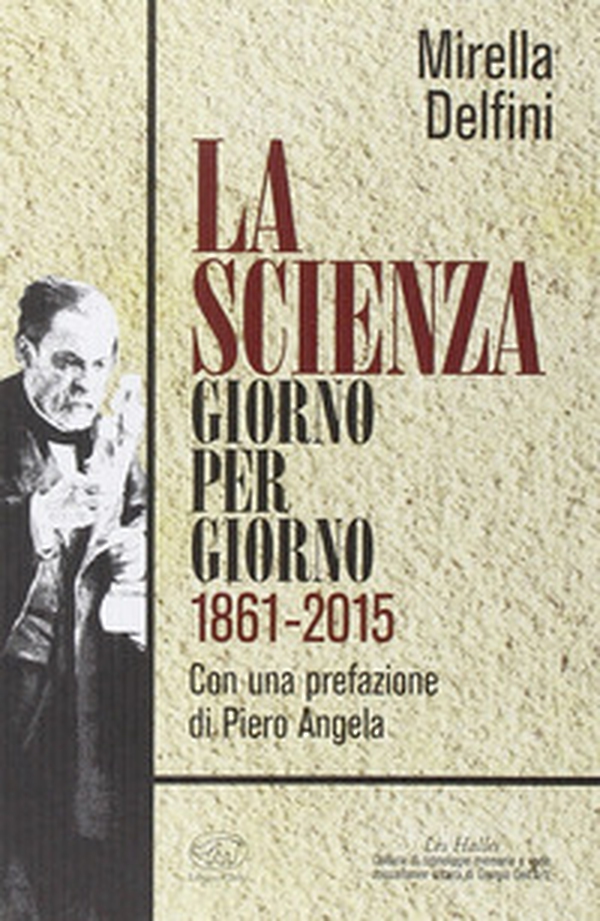 La scienza giorno per giorno (1861-2015) - Librerie.coop La scienza giorno per giorno (1861-2015) - Librerie.coop