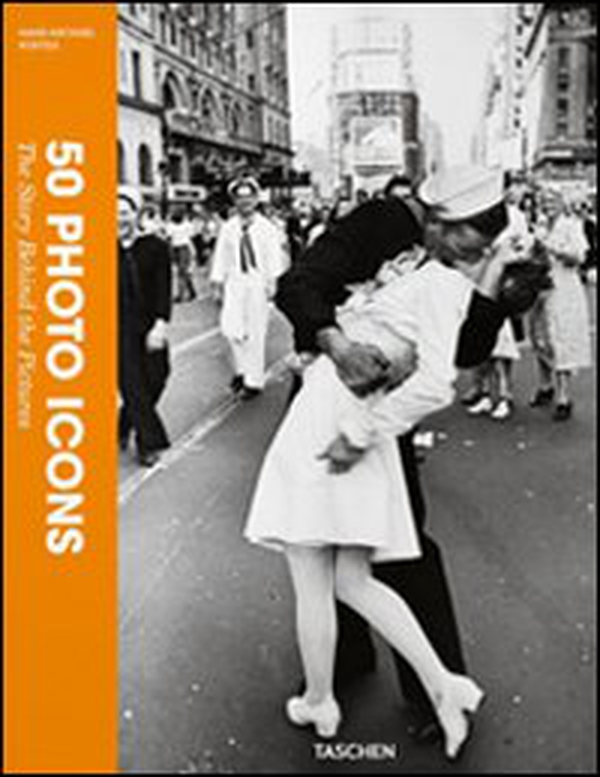 50 photo icons. The story behind the pictures - Librerie.coop 50 photo icons. The story behind the pictures - Librerie.coop