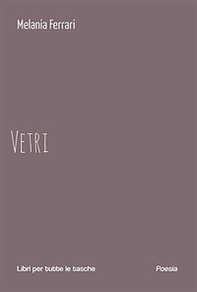 Vetri - Librerie.coop Vetri - Librerie.coop
