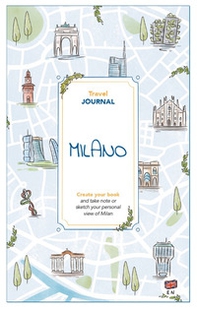 Milano. Travel journal - Librerie.coop