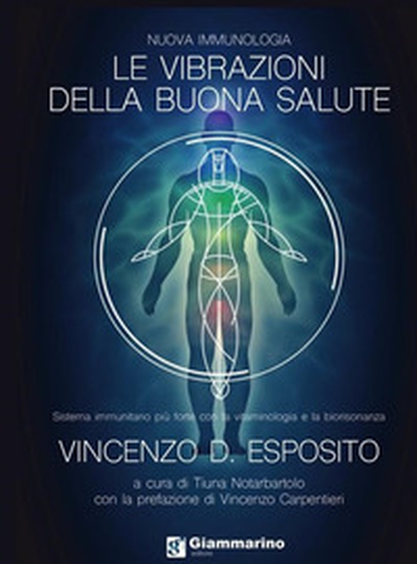 Le vibrazioni della buona salute - Librerie.coop Le vibrazioni della buona salute - Librerie.coop