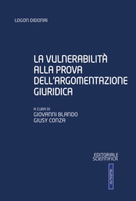 La vulnerabilità alla prova dell'argomentazione giuridica - Librerie.coop