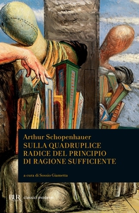 Sulla quadruplice radice del principio di ragione sufficiente - Librerie.coop