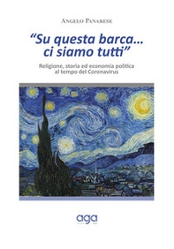 «Su questa barca...ci siamo tutti». Religione, storia ed economia politica al tempo del Coronavirus - Librerie.coop