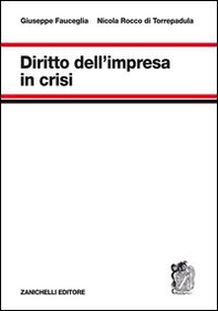 Diritto dell'impresa in crisi - Librerie.coop Diritto dell'impresa in crisi - Librerie.coop