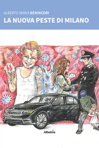 La nuova peste di Milano - Librerie.coop