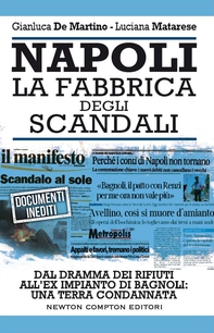 Napoli. La fabbrica degli scandali - Librerie.coop Napoli. La fabbrica degli scandali - Librerie.coop