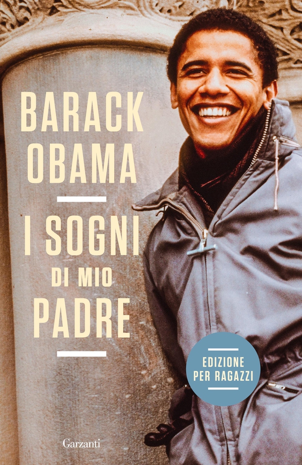 I sogni di mio padre. La mia storia raccontata ai ragazzi - Librerie.coop I sogni di mio padre. La mia storia raccontata ai ragazzi - Librerie.coop