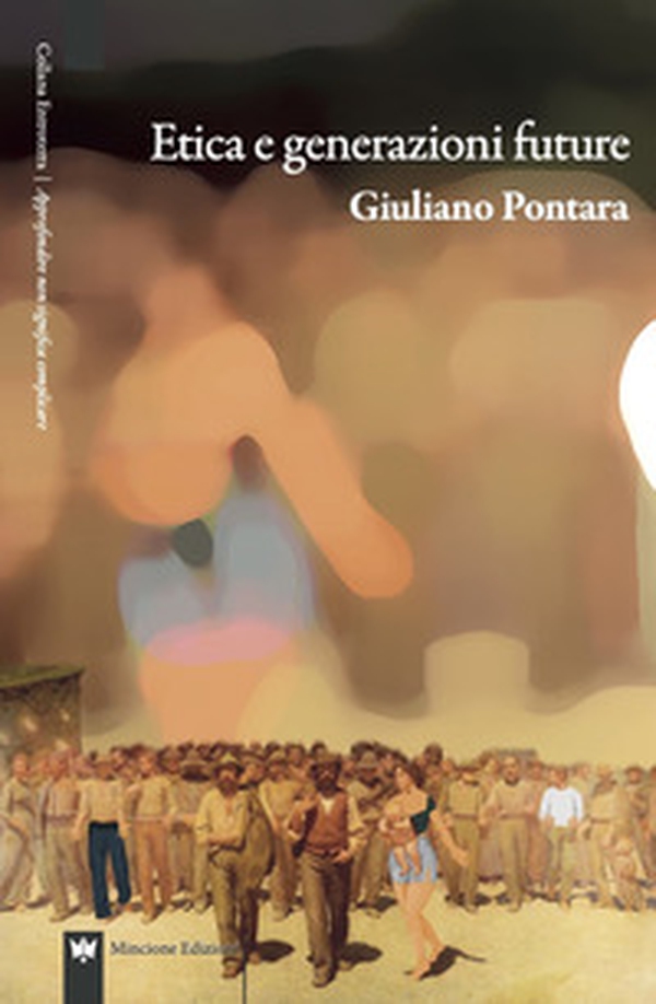 Etica e generazioni future - Librerie.coop Etica e generazioni future - Librerie.coop