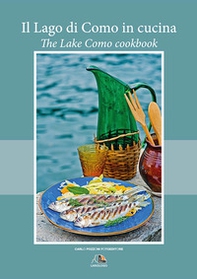 Il lago di Como in cucina - Librerie.coop