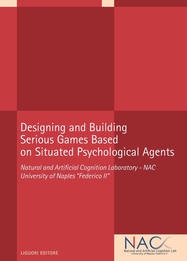 Designing and Building Serious Games Based on Situated Psychological Agents - Librerie.coop Designing and Building Serious Games Based on Situated Psychological Agents - Librerie.coop