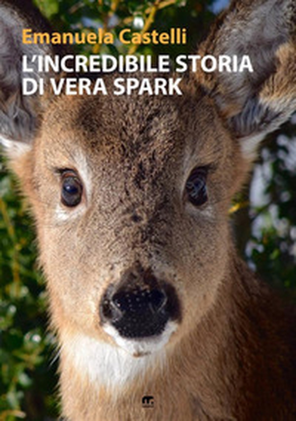 L'incredibile storia di Vera Spark - Librerie.coop L'incredibile storia di Vera Spark - Librerie.coop
