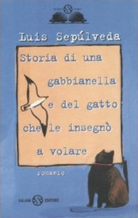 Storia di una gabbianella e del gatto che le insegnò a volare - Librerie.coop Storia di una gabbianella e del gatto che le insegnò a volare - Librerie.coop
