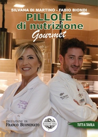 Pillole di nutrizione gourmet - Librerie.coop Pillole di nutrizione gourmet - Librerie.coop