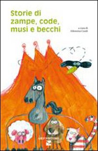 Storie di zampe, code, musi e becchi - Librerie.coop