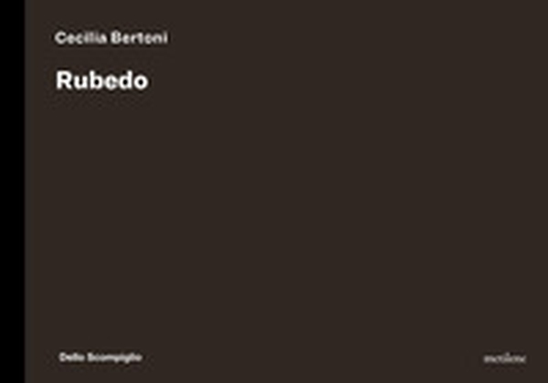 Rubedo. Ediz. italiana e inglese - Librerie.coop Rubedo. Ediz. italiana e inglese - Librerie.coop