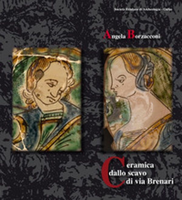 Ceramica dallo scavo di Via Brenari - Librerie.coop