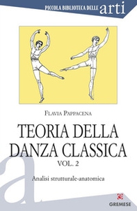 Teoria della danza classica - Vol. 2 - Librerie.coop