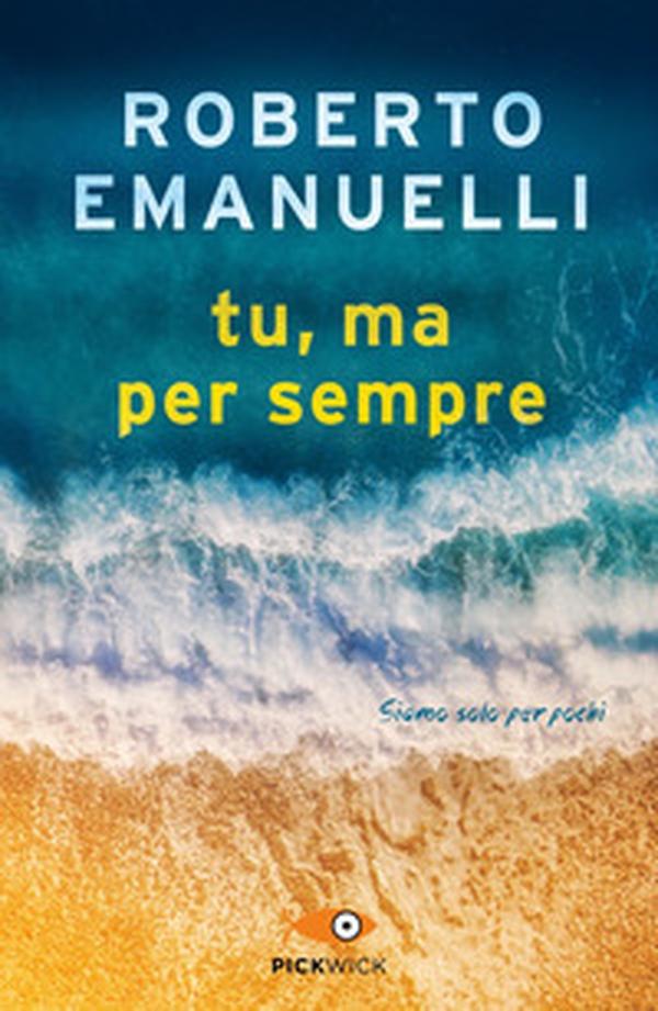 Tu, ma per sempre - Librerie.coop Tu, ma per sempre - Librerie.coop