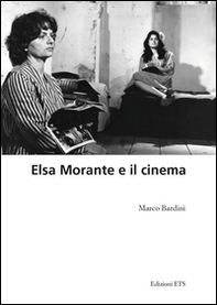 Elsa Morante e il cinema - Librerie.coop