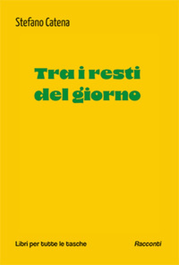 Tra i resti del giorno - Librerie.coop Tra i resti del giorno - Librerie.coop
