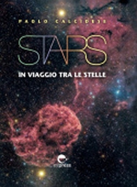 Stars. In viaggio tra le stelle - Librerie.coop