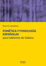 Fonética y fonología españolas para hablantes de italiano - Librerie.coop