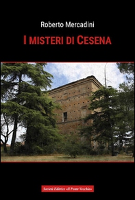 I misteri di Cesena - Librerie.coop