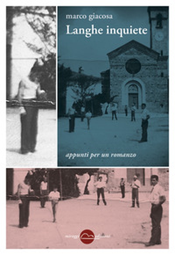 Langhe inquiete. Appunti per un romanzo - Librerie.coop Langhe inquiete. Appunti per un romanzo - Librerie.coop