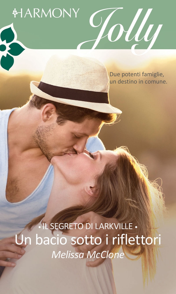 Un bacio sotto i riflettori - Librerie.coop Un bacio sotto i riflettori - Librerie.coop