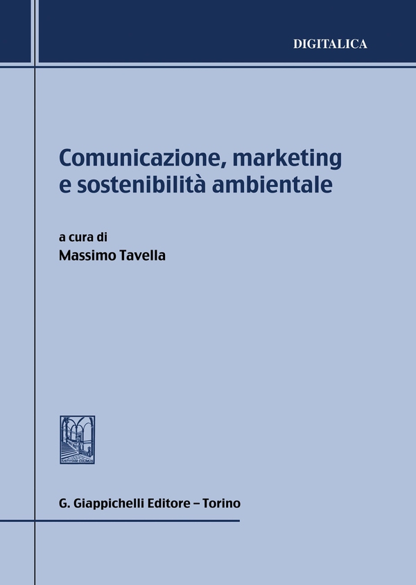 Comunicazione, marketing e sostenibilità ambientale - e-Book - Librerie.coop Comunicazione, marketing e sostenibilità ambientale - e-Book - Librerie.coop