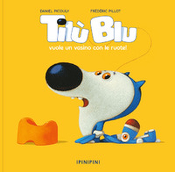 Tilù Blu vuole un vasino con le ruote - Librerie.coop Tilù Blu vuole un vasino con le ruote - Librerie.coop