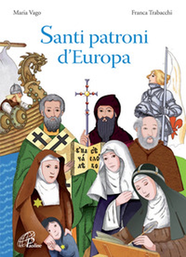 Santi patroni d'Europa - Librerie.coop Santi patroni d'Europa - Librerie.coop