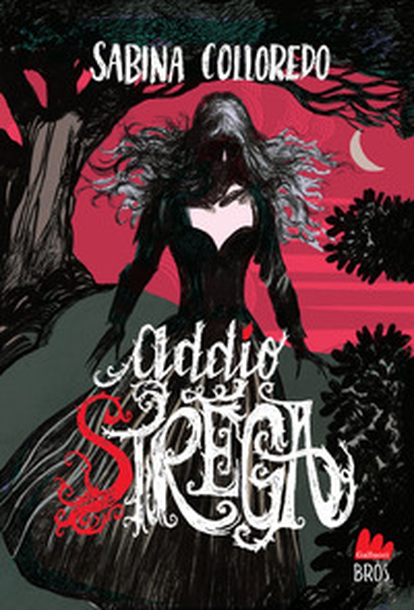 Addio strega - Librerie.coop Addio strega - Librerie.coop