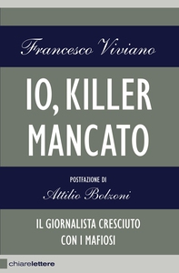 Io, killer mancato - Librerie.coop Io, killer mancato - Librerie.coop