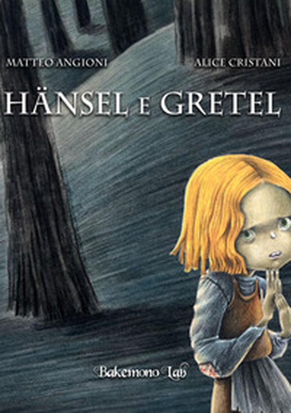 Hansel e Gretel - Librerie.coop Hansel e Gretel - Librerie.coop