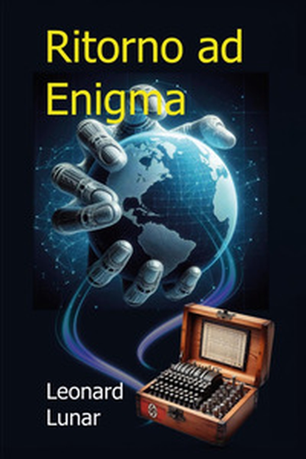 Ritorno ad Enigma - Librerie.coop Ritorno ad Enigma - Librerie.coop