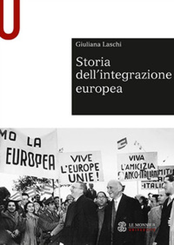 Storia dell'integrazione europea - Librerie.coop Storia dell'integrazione europea - Librerie.coop