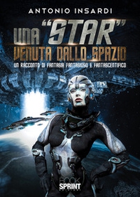 Una «star» venuta dallo spazio - Librerie.coop