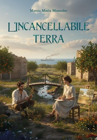 L'incancellabile Terra - Librerie.coop