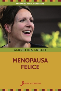 Menopausa felice - Librerie.coop Menopausa felice - Librerie.coop