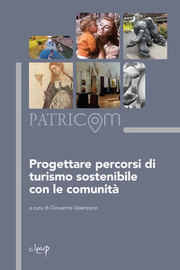 Progettare percorsi di turismo sostenibile con le comunità - Librerie.coop