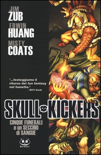 Cinque funerali e un secchio di sangue. Skullkickers - Librerie.coop