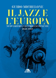 Il jazz e l'Europa - Librerie.coop