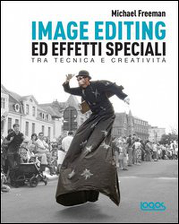 Image editing ed effetti speciali - Librerie.coop Image editing ed effetti speciali - Librerie.coop
